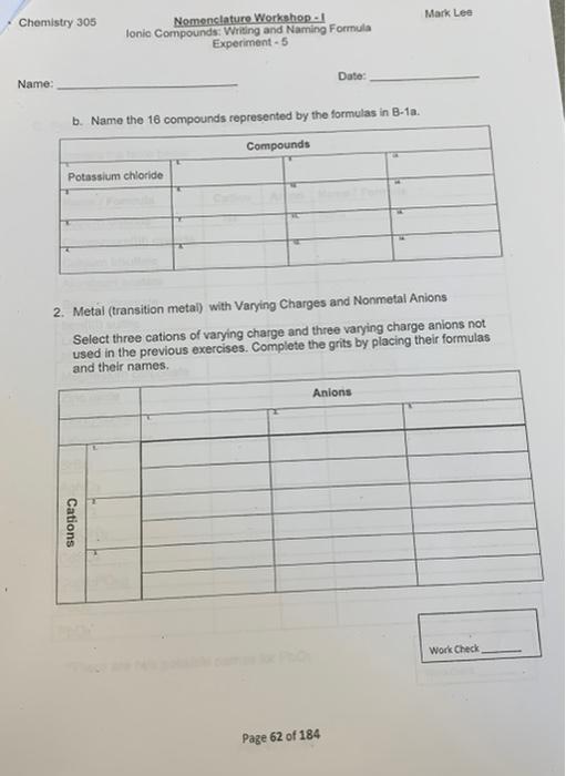 Chemistry 305 Name Nomenclature Workshop Lonic Compounds Writing And Naming Formula Experiment 5 B Name The 16 Comp 1