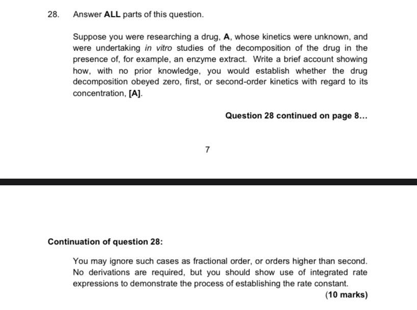 28 Answer All Parts Of This Question Suppose You Were Researching A Drug A Whose Kinetics Were Unknown And Were Und 1