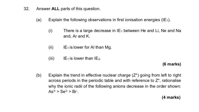 32 Answer All Parts Of This Question A B Explain The Following Observations In First Ionisation Energies Ie I 1