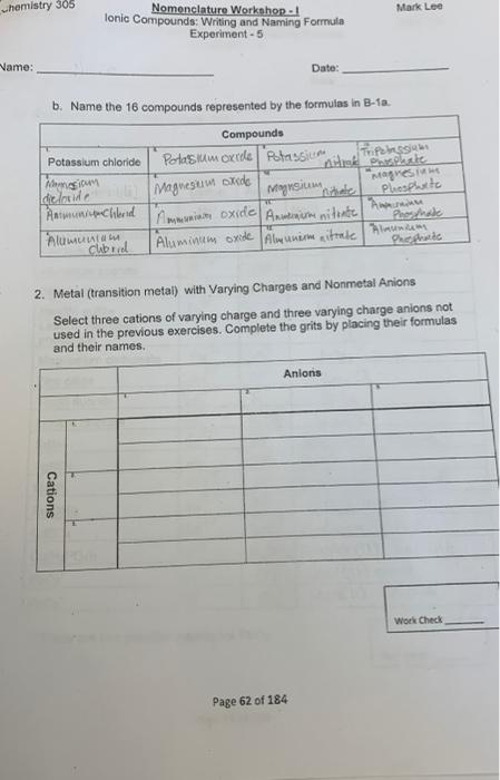 Hemistry 305 Name Nomenclature Workshop Lonic Compounds Writing And Naming Formula Experiment 5 B Name The 16 Comp 1