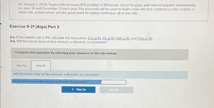 On January 1 2024 Tropical World Issues 39 2 Million Of 8 Bonds Due In 15 Years With Interest Payable Semiannually 2