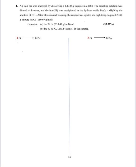4 An Iron Ore Was Analyzed By Dissolving A 1 1324 G Sample In C Hcl The Resulting Solution Was Diluted With Water And 1