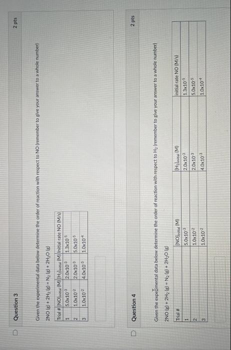 D 0 Question 3 Given The Experimental Data Below Determine The Order Of Reaction With Respect To No Remember To Give Yo 1