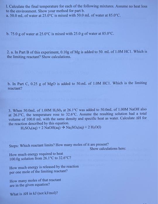 1 Calculate The Final Temperature For Each Of The Following Mixtures Assume No Heat Loss To The Environment Show Your 1