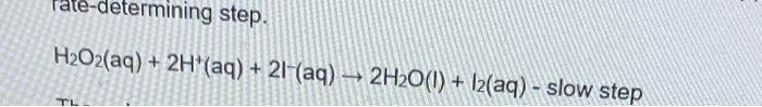 Fate Determining Step H2o2 Aq 2h Aq 21 Aq 2h O 1 12 Aq Slow Step 1