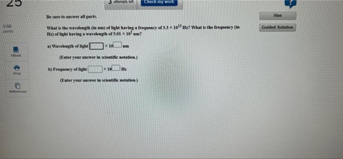 0 66 Points Ebuck Prive References Attempts Left Be Sure To Answer All Parts What Is The Wavelength In Nm Of Light Ha 1