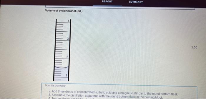 Volume Of Cyclohexanol Ml Report Summary From The Procedure 2 Add Three Drops Of Concentrated Sulfuric Acid And A Mag 1