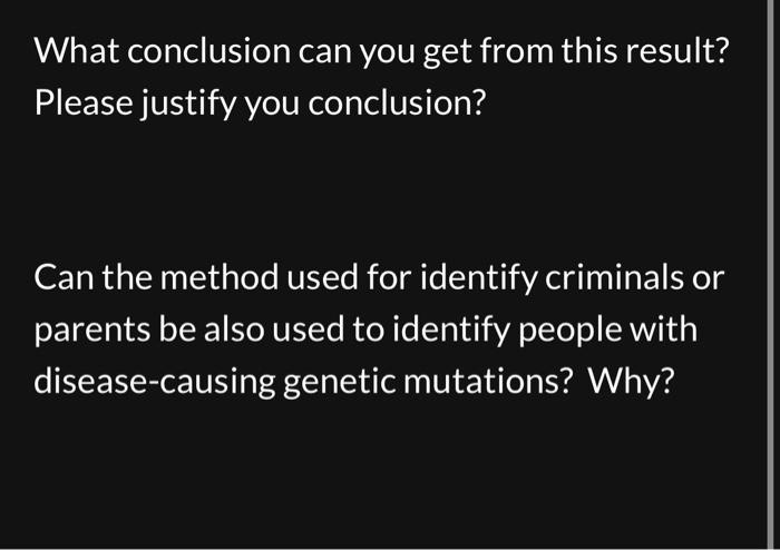 Following Is A Result Of Dna Profiling Of A Chil The Mother And 3 Males That Might Be The Father Mother Offspring Male 2