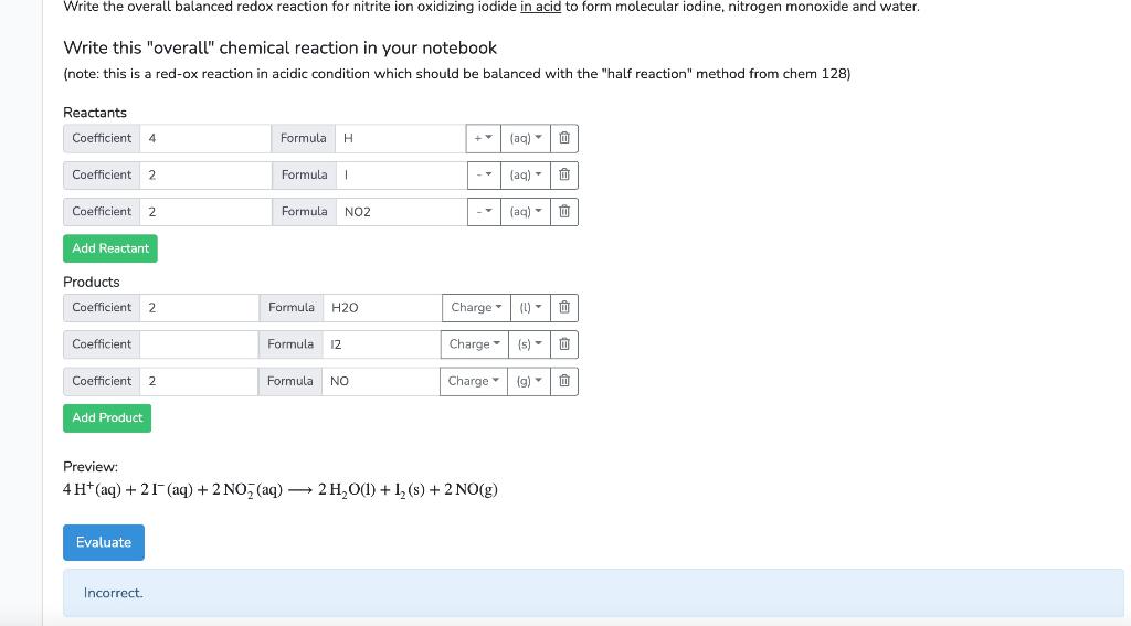 Write The Overall Balanced Redox Reaction For Nitrite Ion Oxidizing Iodide In Acid To Form Molecular Iodine Nitrogen Mo 1