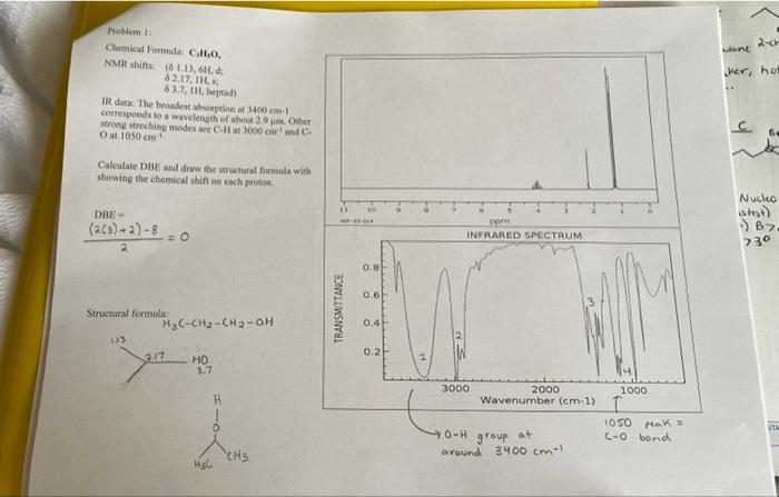 Problem 1 Chemical Formula Call 0 Nmr Shifts 1 13 6 D 2 17 1h Ir Data The Broadest Absorption At 1400 Cm 1 Co 1