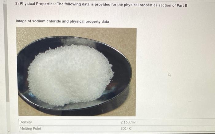 2 Physical Properties The Following Data Is Provided For The Physical Properties Section Of Part B Image Of Sodium Chl 1
