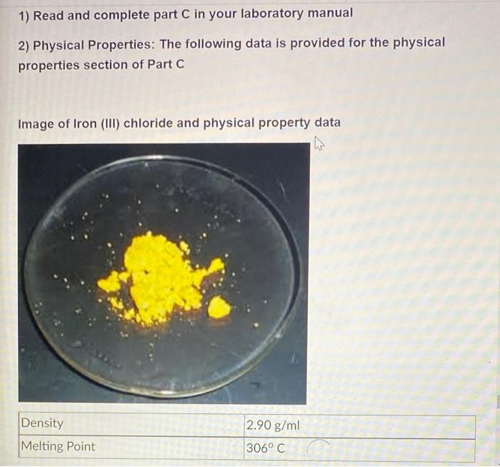 1 Read And Complete Part C In Your Laboratory Manual 2 Physical Properties The Following Data Is Provided For The Phy 1