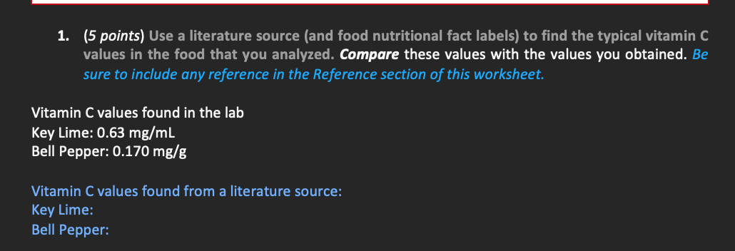 1 5 Points Use A Literature Source And Food Nutritional Fact Labels To Find The Typical Vitamin C Values In The Foo 1
