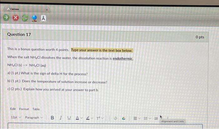 Question 3 4 Pts Classify The Energy Exchange As Heat Or Work And Give The Sign Of The Energy Change Relative To The Sys 2