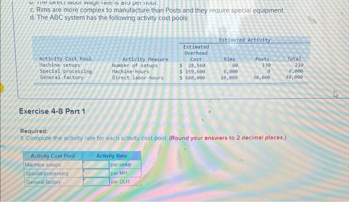Required Information Exercise 4 8 Computing Abc Product Costs Lo4 2 Lo4 3 The Following Information Applies To The Q 2