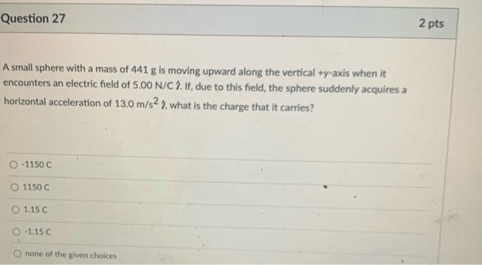 Question 28 In The Figure Q 5 8 Nc And All Other Quantities Are Accurate To 2 Significant Figures What Is The Magnitu 2