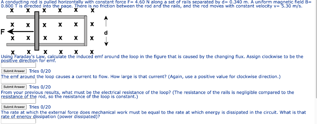 A Conducting Rod Is Pulled Horizontally With Constant Force F 4 60 N Along A Set Of Rails Separated By D 0 340 M A Un 1