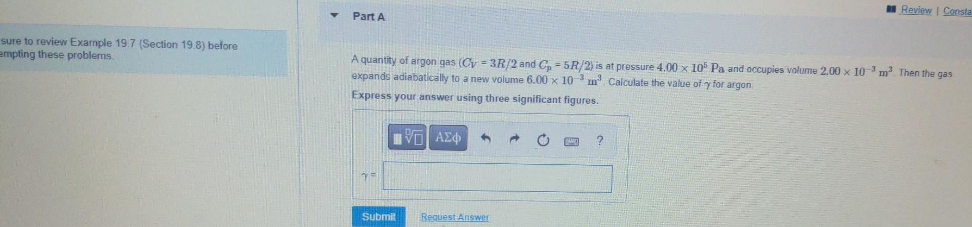 Sure To Review Example 19 7 Section 19 8 Before Empting These Problems Part A A Quantity Of Argon Gas Cy 3r 2 An 1