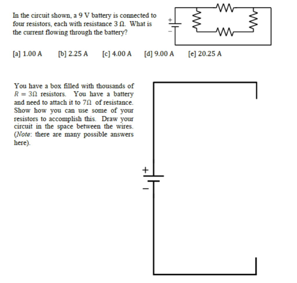 In The Circuit Shown A 9 V Battery Is Connected To Four Resistors Each With Resistance 3 What Is The Current Flowing 1
