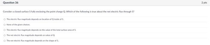 Question 35 Consider A Point Charge And An Arbitrary Field Point P In Space The Electric Potential Due To The Point Cha 2