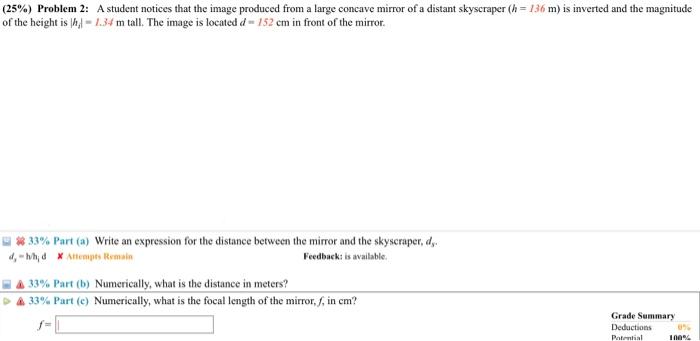 25 Problem 2 A Student Notices That The Image Produced From A Large Concave Mirror Of A Distant Skyscraper H 136 M 1