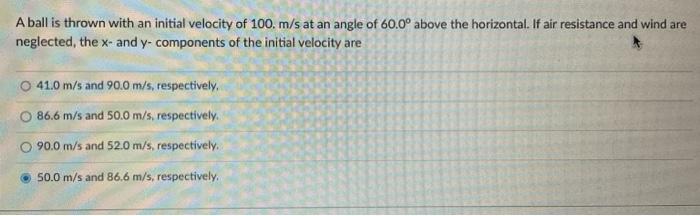 A Ball Is Thrown With An Initial Velocity Of 100 M S At An Angle Of 60 0 Above The Horizontal If Air Resistance And W 1