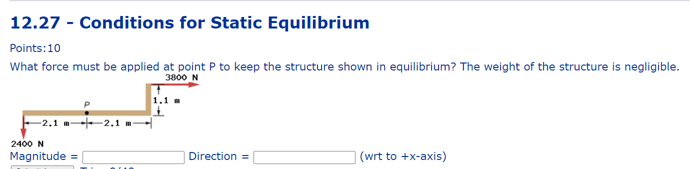 12 27 Conditions For Static Equilibrium Points 10 What Force Must Be Applied At Point P To Keep The Structure Shown In 1