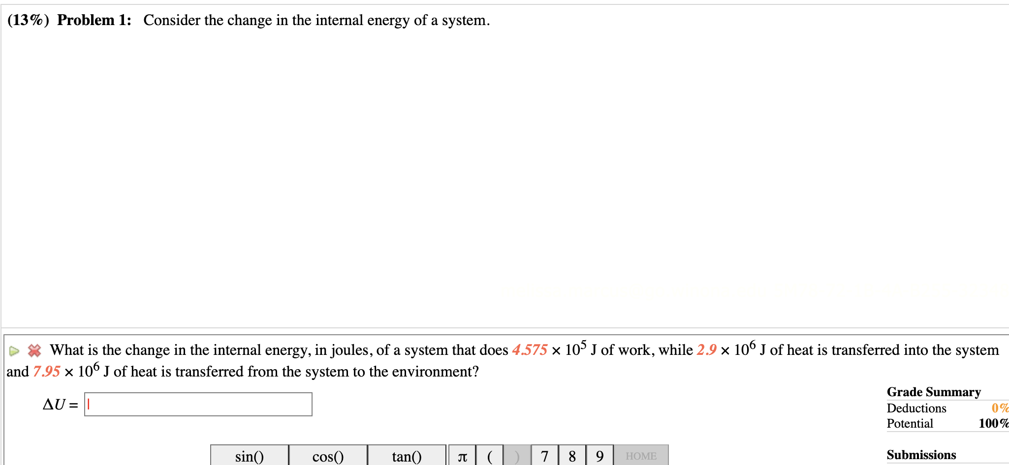 13 Problem 1 Consider The Change In The Internal Energy Of A System What Is The Change In The Internal Energy In J 1