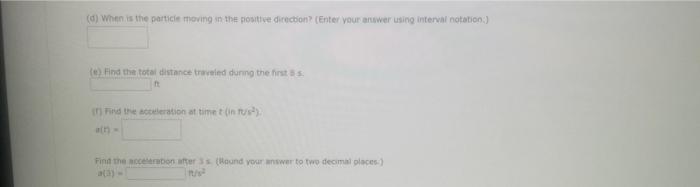 A Particle Moves According To A Law Of Motion S F T 0sts 8 Where T Is Measured In Seconds And S In Feet T Cos X 2
