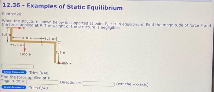 12 36 Examples Of Static Equilibrium Puntos 20 When The Structure Shown Below Is Supported At Point P It Is In Equilib 1