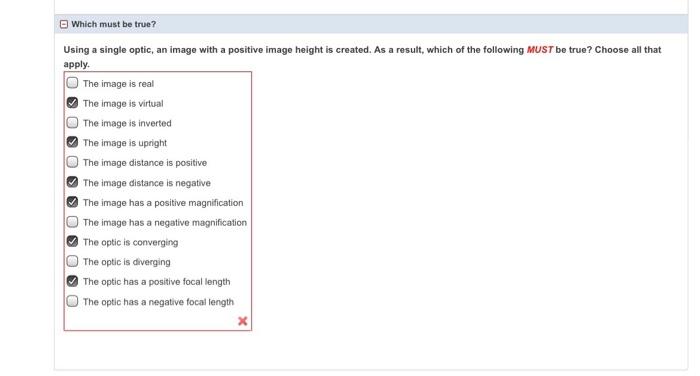 Which Must Be True Using A Single Optic An Image With A Positive Image Height Is Created As A Result Which Of The Fo 1