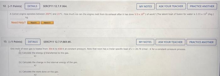 12 1 Points Details Sercp11 12 7 P 064 A Camot Engine Operates Between 200 C And 21 C How Much Ice Can The Engine 1