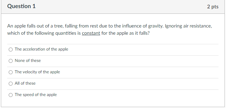 Question 1 An Apple Falls Out Of A Tree Falling From Rest Due To The Influence Of Gravity Ignoring Air Resistance Whi 1