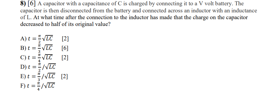 8 6 A Capacitor With A Capacitance Of C Is Charged By Connecting It To A V Volt Battery The Capacitor Is Then Discon 1