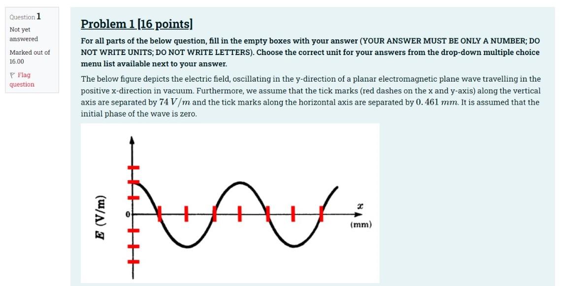 Question 1 Not Yet Answered Marked Out Of 16 00 P Flag Question Problem 1 16 Points For All Parts Of The Below Questio 1