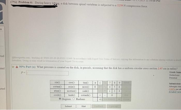 S Sted Ted Eted 7 Problem 6 During Heavy Lifting A Disk Between Spinal Vertebrae Is Subjected To A 5250 N Compressi 1