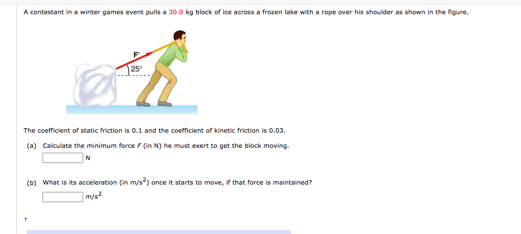 A Contestant In A Winter Games Event Pulls A 30 0 Kg Block Of Ice Across A Frozen Lake With A Rope Over His Shoulder As 1