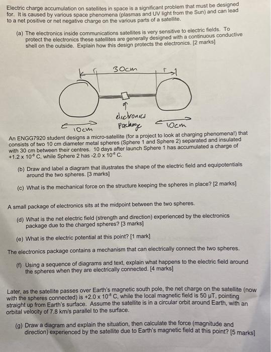 Electric Charge Accumulation On Satellites In Space Is A Significant Problem That Must Be Designed For It Is Caused By 1