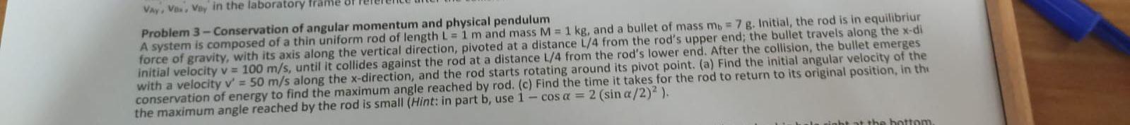 Vay Vox Vay In The Laboratory Frame Of Problem 3 Conservation Of Angular Momentum And Physical Pendulum A System Is Co 1