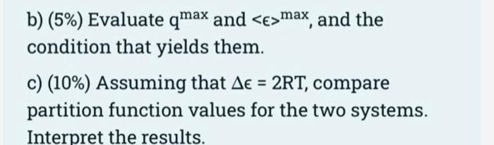 20 Compare A Non Degenerate Two Level Energy System With The Quantized Harmonic Oscillator Qho B 5 Evaluate Q 2