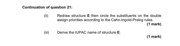 21 Answer All Parts Of This Question A Reproduce The Scheme Q21a In Your Answer Booklet And Answer The Questions Tha 2