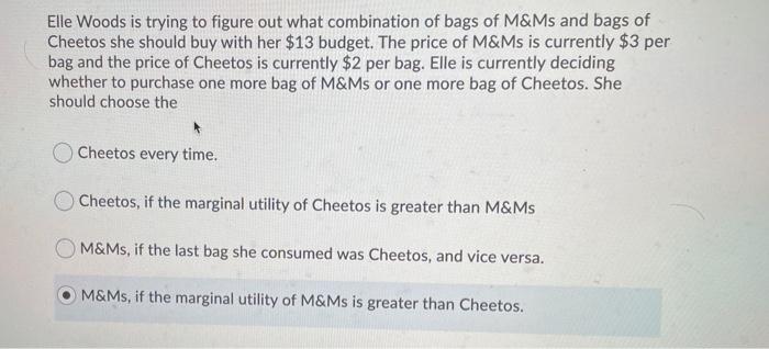 Elle Woods Is Trying To Figure Out What Combination Of Bags Of M Ms And Bags Of Cheetos She Should Buy With Her 13 Budg 1