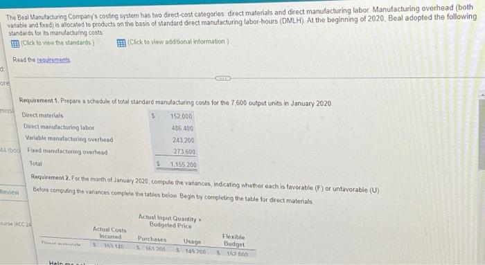The Beal Manutacturing Company S Costing System Has Two Ditect Cost Categories Direct Materials And Direct Manufacturing 1
