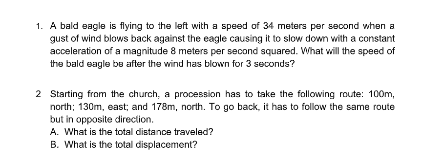 1 A Bald Eagle Is Flying To The Left With A Speed Of 34 Meters Per Second When A Gust Of Wind Blows Back Against The Ea 1