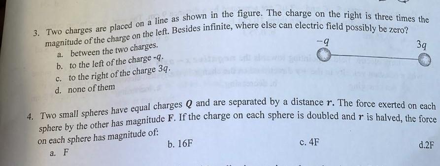 3 Two Charges Are Placed On A Line As Shown In The Figure The Charge On The Right Is Three Times The Magnitude Of The 1