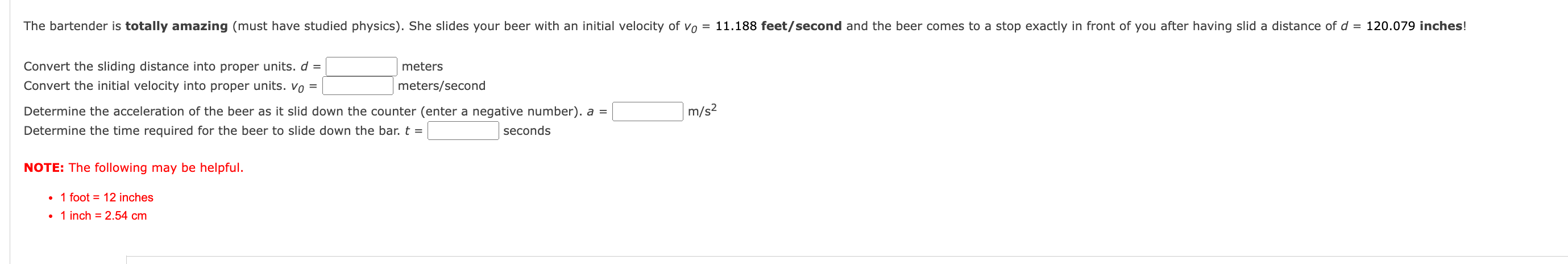 The Bartender Is Totally Amazing Must Have Studied Physics She Slides Your Beer With An Initial Velocity Of Vo 11 1 1
