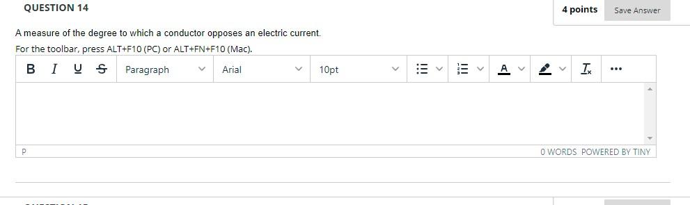 Question 14 A Measure Of The Degree To Which A Conductor Opposes An Electric Current For The Toolbar Press Alt F10 Pc 1
