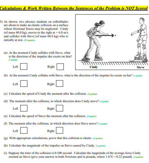 Calculations Work Written Between The Sentences Of The Problem Is Not Scored 3 As Shown Two Physics Students On Roll 1
