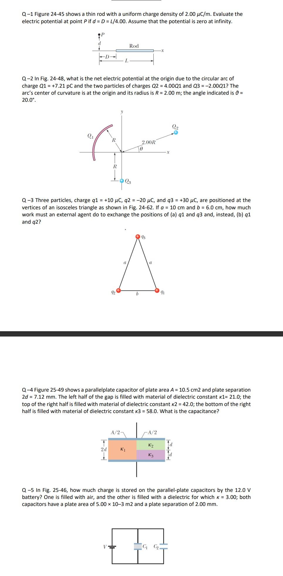 Q 1 Figure 24 45 Shows A Thin Rod With A Uniform Charge Density Of 2 00 Uc M Evaluate The Electric Potential At Point P 1