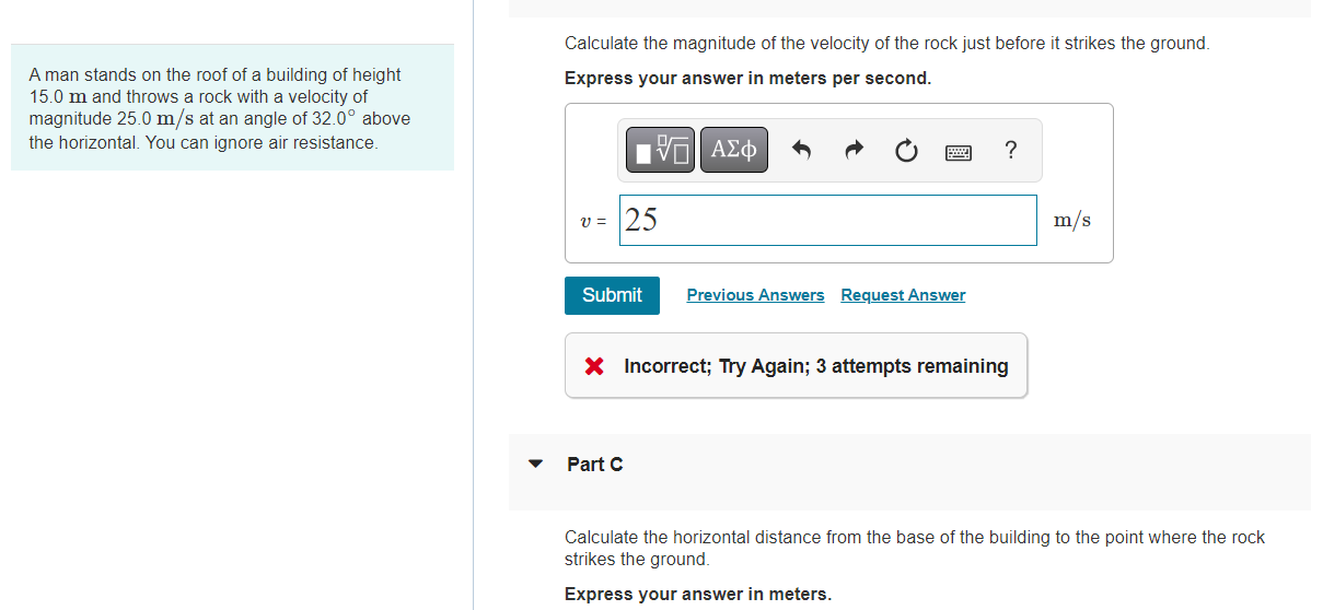 A Man Stands On The Roof Of A Building Of Height 15 0 M And Throws A Rock With A Velocity Of Magnitude 25 0 M S At An An 1